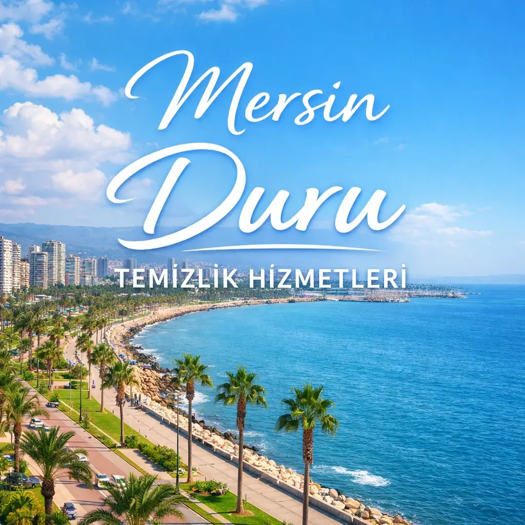 Mersin Temizlik Firması